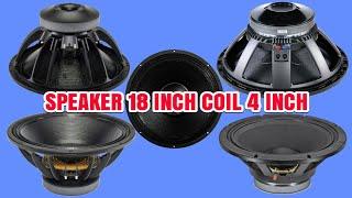 Speaker subwoofer 18 inch coil 4 inch