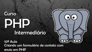 Criando um formulário de contato com  envio em PHP - Curso de PHP  #10
