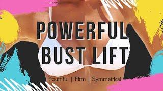  Natural Bust Lift ~ Youthful | Firm | Symmetrical | Tight Cooper's Ligaments ~ Thunder Sounds