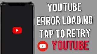 How to fix error while Loading tap to retry 2023 | Youtube error loading tap to retry on iPhone