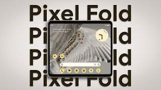 Google Pixel Fold и Pixel 7a - достойные новинки!