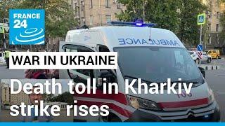 Death toll rises in Russian strike on crowded DIY store in Ukraine’s Kharkiv • FRANCE 24 English