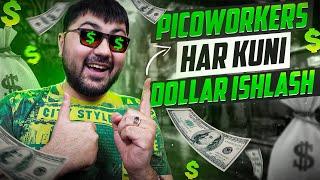 PICOWORKERS HAR KUNI INTERNETDA DOLLAR ISHLASH