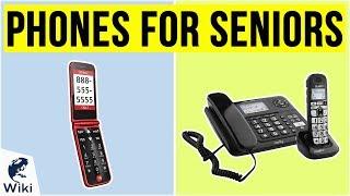 10 Best Phones For Seniors 2020