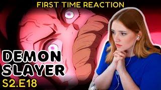 S2 FINALE | Demon Slayer S2:E18 | First time REACTION