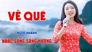 Về Quê, Lỡ Hẹn Với Dòng Lam - Tiếng Hát Dân Ca Quê Hương Nghe Là Vấn Vương - Ngọc Khánh