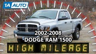 Top High Mileage Issues 2002-08 Dodge Ram Truck