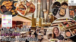 S KITCHEN DINNER BUFFET REVIEW AT SHERATON HOTEL MANILA