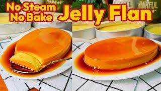 No Bake No Steam JELLY FLAN RECIPE