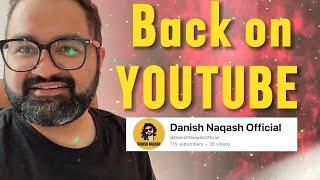 Danish Naqash is Back …!!! Need your Support to grow channel Back ..!