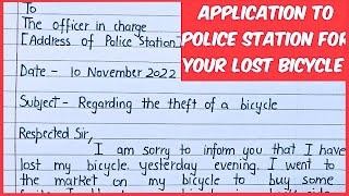 Application to police station for theft of bicycle|| Bicycle missing application to police#letter