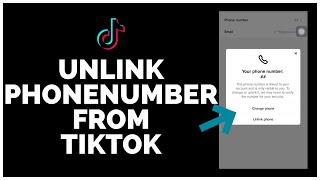 How To Remove Phone Number From TikTok Without Verification Code (2022)