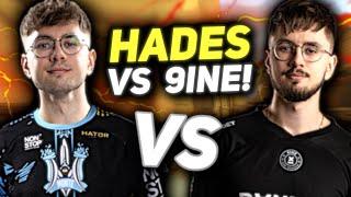 HADES Z MONTE vs 9INE! 