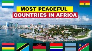 10 Most Peaceful Countries in Africa (Africa's Safest Countries 2024)