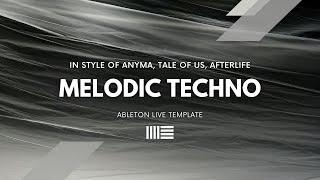 Melodic Techno by Van Múrten | Ableton Project File, Template, Download for FREE [EP2]