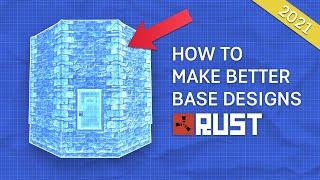 This Is How You Make A Good Base Design In Rust - 2021 Updated