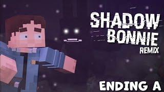 "Shadow Bonnie Remix" [Ending A] || Minecraft Music Video || Remix by APAngryPiggy || HD