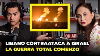 LIBANO CONTRAATACA A ISRAEL: LA GUERRA TOTAL HA COMENZADO  PROGRAMA COMPLETO JULIO 28