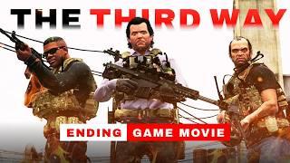 GTA 5: THE THIRD WAY (Deathwish) Ending  | EPIC Cinematic Short Film