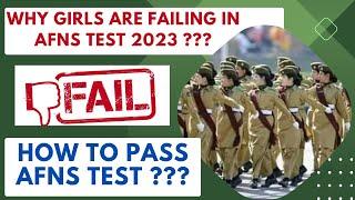 HOW TO PASS AFNS TEST 2023 / Reasons of AFNS Test Failure