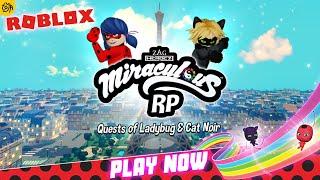 JOIN US ON ROBLOX  | MIRACULOUS RP - Quests of Ladybug & Cat Noir