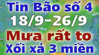 Tin bão mới nhất | Dự báo thời tiết mới nhất ngày mai 18/9/2024 | thời tiết 7 ngày tới