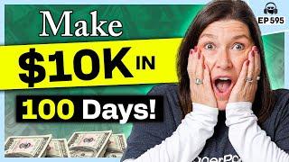 I Made $10K in 100 Days with These Work-From-Home Side Hustles