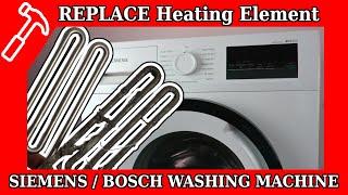 SIEMENS WASHING MACHINE WILL NOT GET WARM - FUSE BLOWS - REPLACE HEATING ELEMENT ASMR