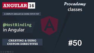 #50 @HostBinding in Angular | Creating & Using Custom Directive | A Complete Angular Course