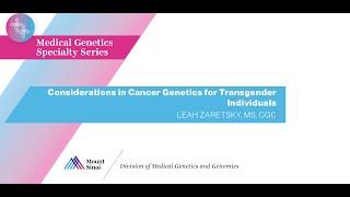 Considerations in Cancer Genetics for Transgender Individuals