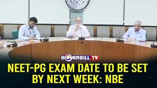NEET-PG EXAM DATE TO BE SET BY NEXT WEEK: NBE