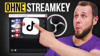 ENDLICH TikTok in OBS ohne STREAMKEY! StreamElements Multistream Beta