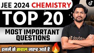 JEE 2024 Chemistry Top 20 Most Important Questions for JEE MAINS | Kamesh Sir #jee2024