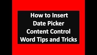 How to Insert Date Picker Content Control in Microsoft Word : Word Tips and Tricks