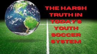 Is Today's Youth Soccer System RIGGED?