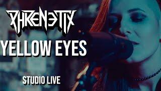 Phrenetix - Yellow Eyes (New Song Studio Live)