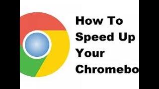How to make your Chromebook faster
