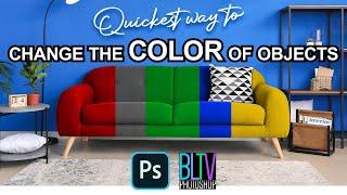 Photoshop: Quickest Way to Change The Color of Objects!