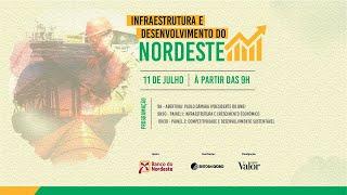 Infraestrutura e Desenvolvimento do Nordeste