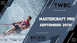 2024 MasterCraft Pro - Day 2