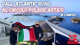 ️Dall' ATLANTIC ROAD al CIRCOLO POLARE ARTICO / In camper verso Capo Nord 2024 (4K)