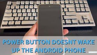 Pressing the Power Button Doesn’t Wake Up Android Phone Screen? We’re Here to Help!