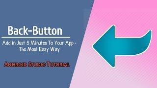 Android Studio Tutorial || How to Add Back-Button Toolbar  to Android App With Java|| Easy Way 2020