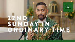 MASS FOR YOU AT HOME with Fr Christopher del Rosario – 32nd Sunday in Ordinary Time [Yr C]