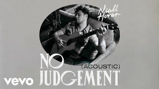 Niall Horan - No Judgement (Acoustic / Pseudo Video)