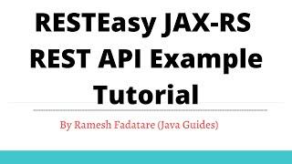 RESTEasy JAX-RS REST API Example Tutorial