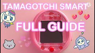 Tamagotchi Smart FULL GUIDE +WALKTHROUGH!