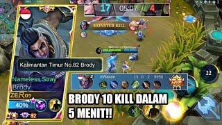 NEW RECORD BRODY 10 KILL IN 5 MINUTES?!!! - Mobile Legends