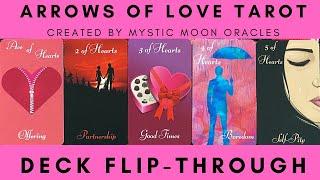 *NEW DECK* Arrows of Love Tarot by Mystic Moon Oracles - Deck Flip Through