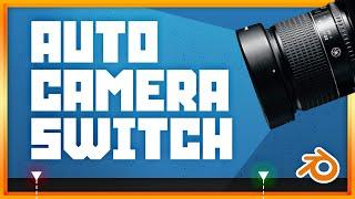 Switch Between Cameras Automatically in Blender